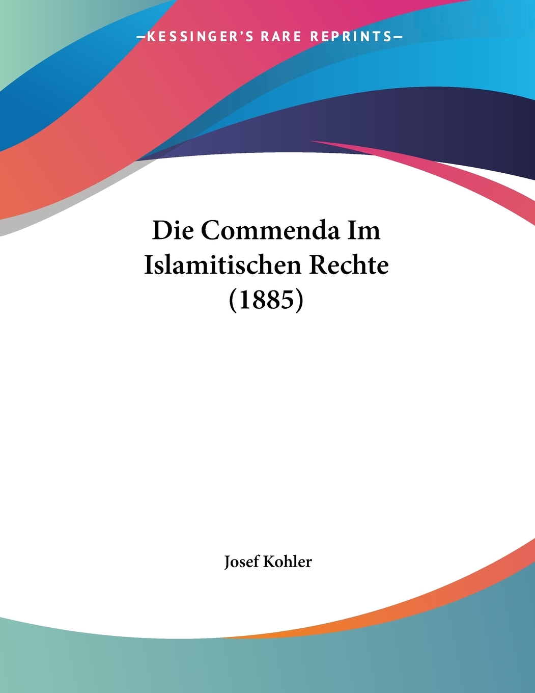 预售 按需印刷Die Commenda Im Islamitischen Rechte (1885)德语ger高性价比高么？