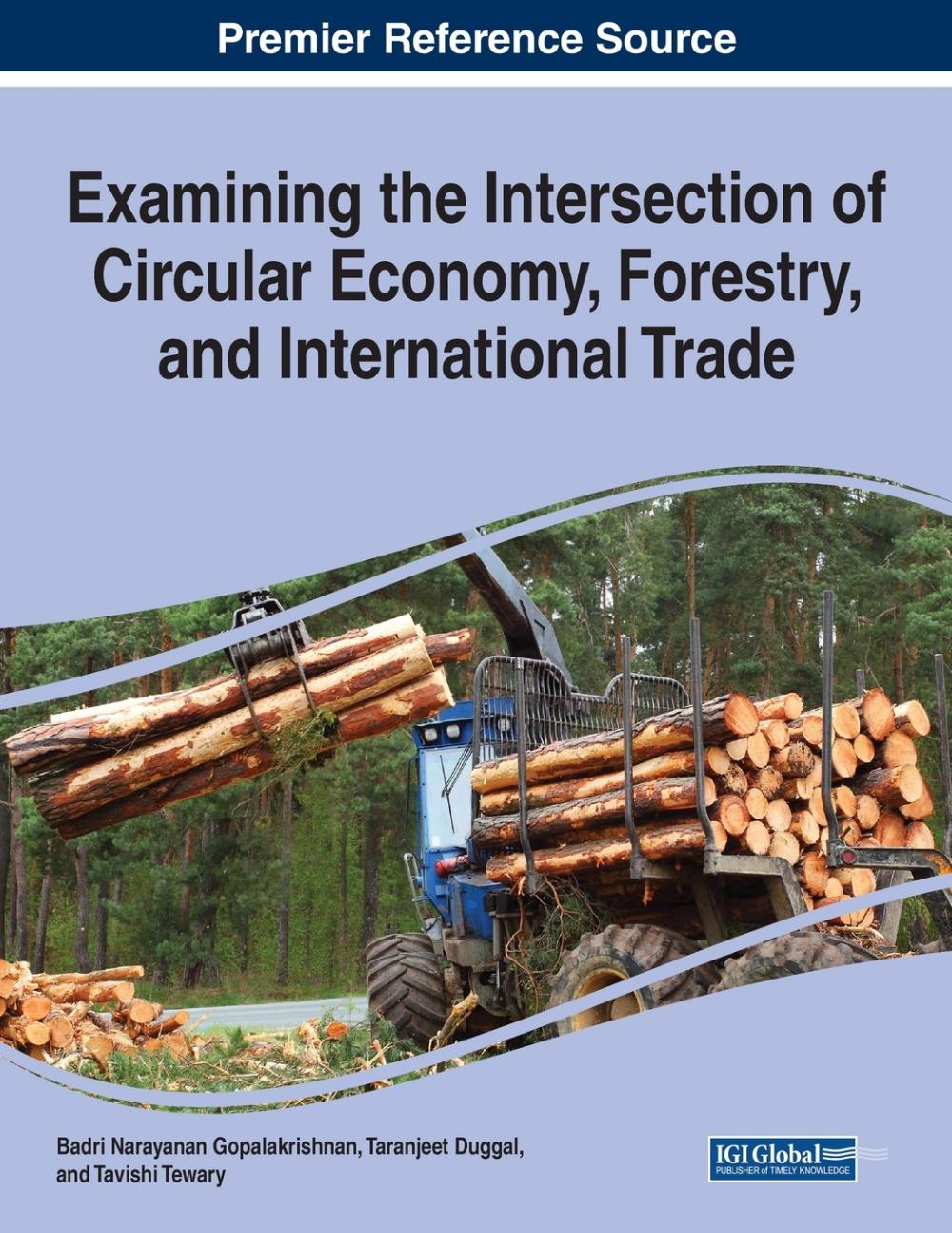 【预售按需印刷】Examining the Intersection of Circular Economy Forestry and International Trade