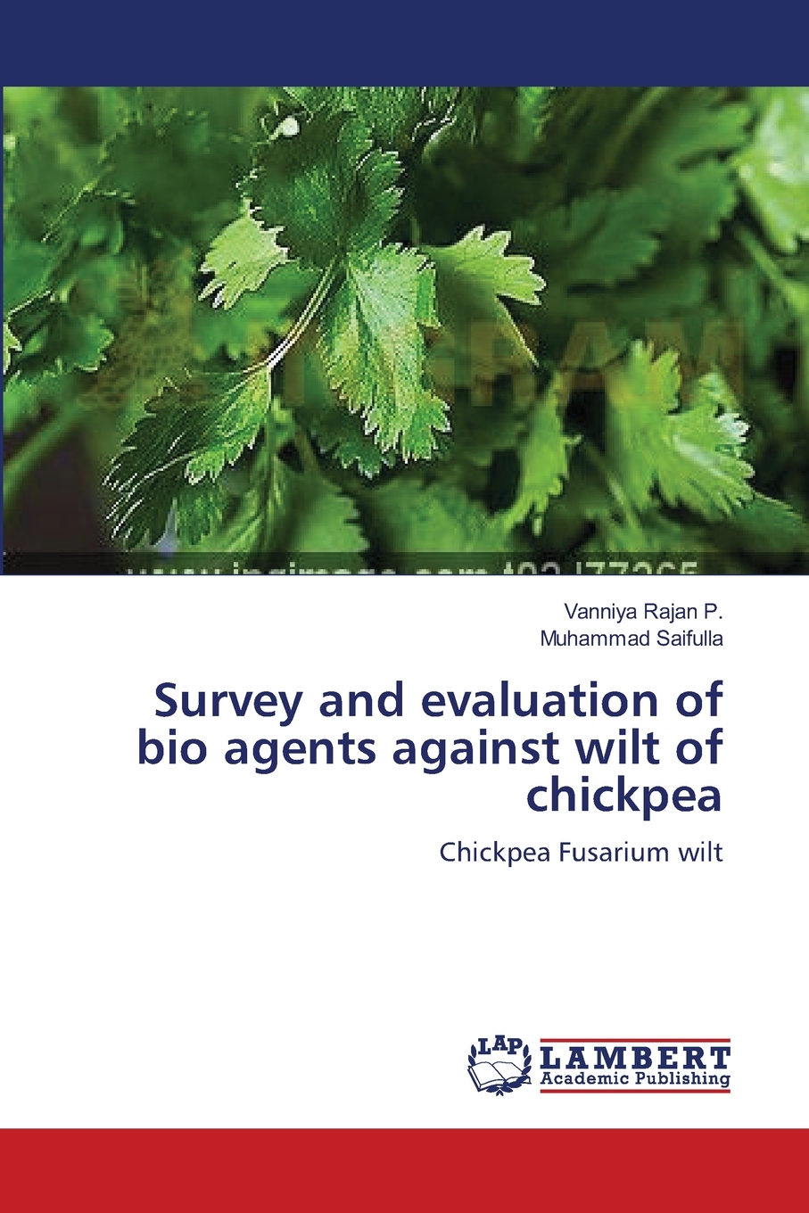 【预售 按需印刷】Survey and evaluation of bio agents against wilt of chickpea 书籍/杂志/报纸 经济管理类原版书 原图主图