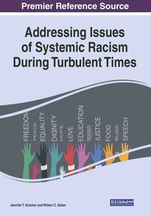 预售按需印刷 Addressing Issues of Systemic Racism During Turbulent Times