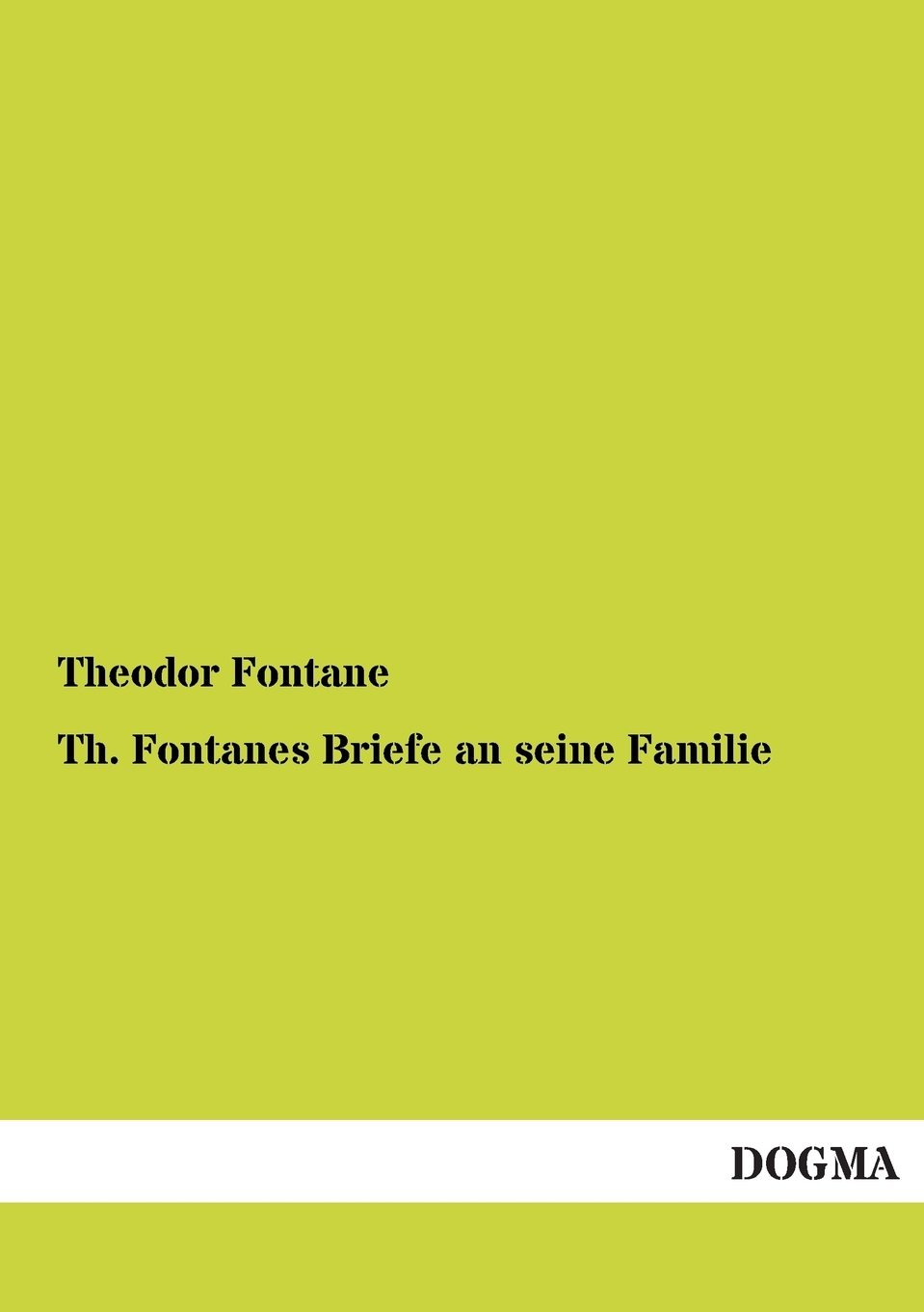 预售按需印刷Th. Fontanes Briefe an Seine Familie德语ger