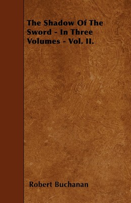 【预售 按需印刷】The Shadow Of The Sword - In Three Volumes - Vol. II.