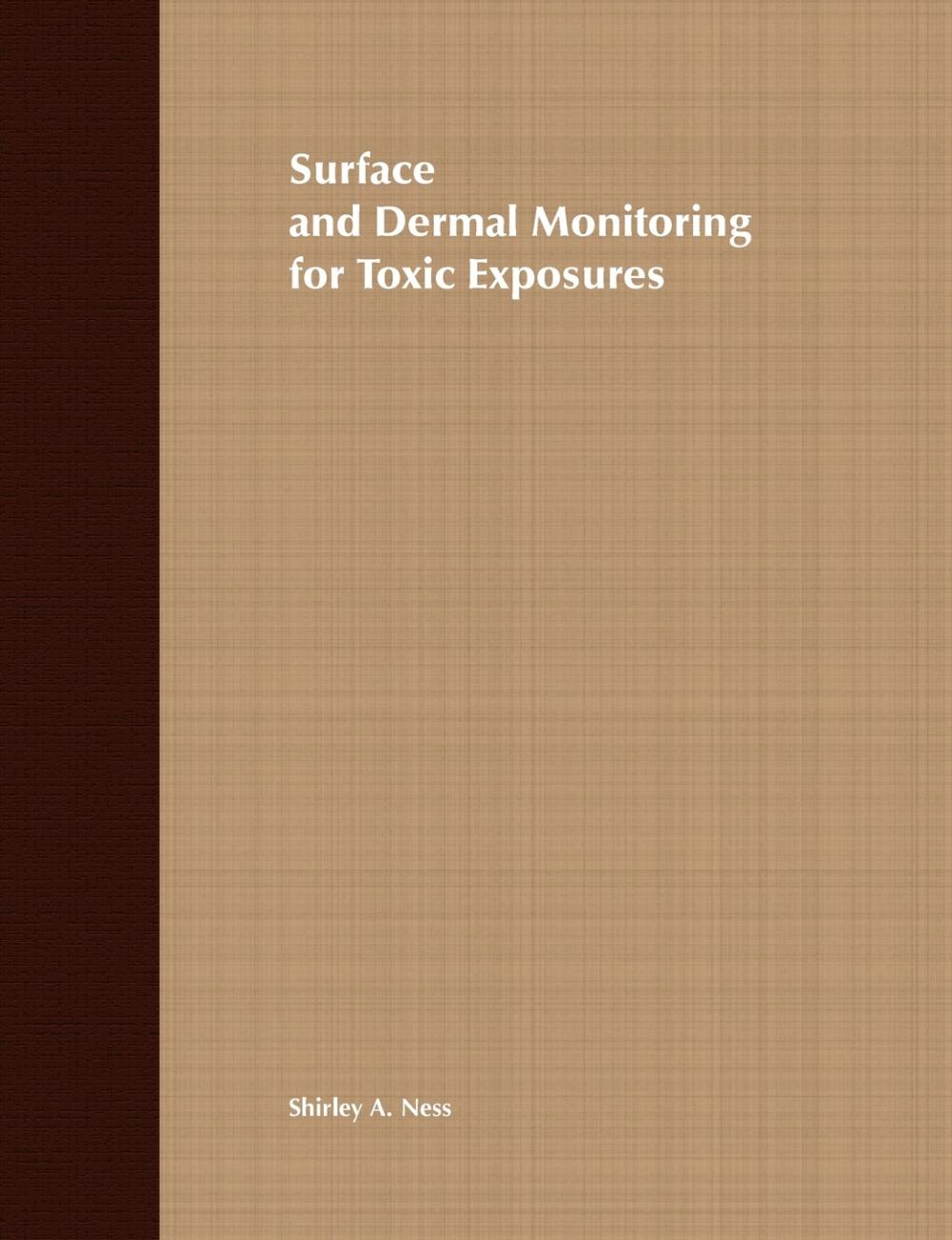 【预售按需印刷】Surface and Dermal Monitoring for Toxic Exposures