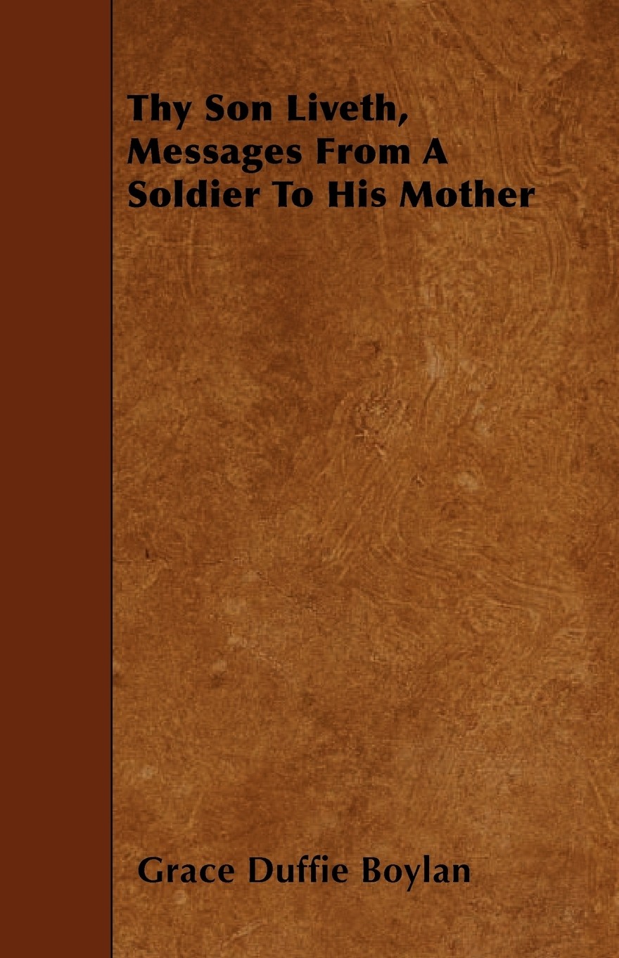 【预售 按需印刷】thy son liveth  messages from a soldier to his
