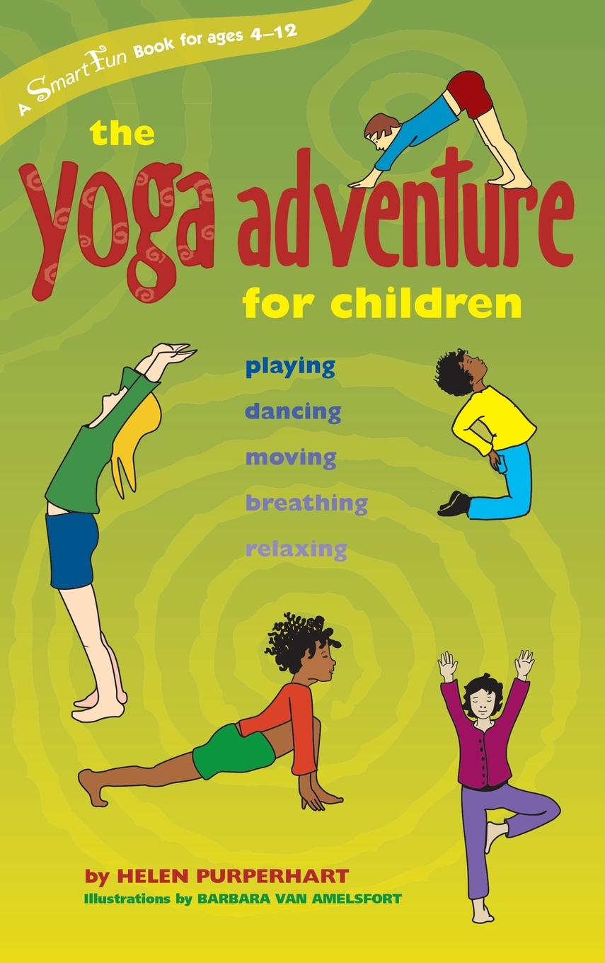 预售 按需印刷The Yoga Adventure for Children: Playing  Dancing  Moving  Breathing  Relaxing 书籍/杂志/报纸 原版其它 原图主图