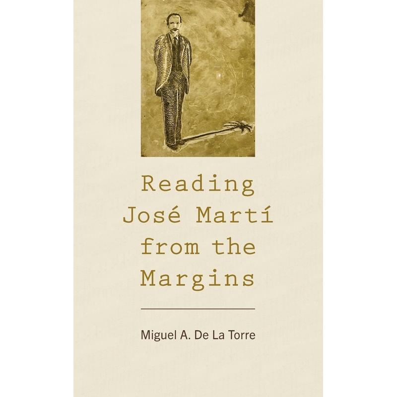 预售 Reading José Martí from the Margins英文原版 Bloomsbury