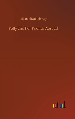 【预售 按需印刷】Polly and her Friends Abroad