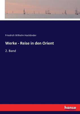 预售 按需印刷Werke - Reise in den Orient德语ger