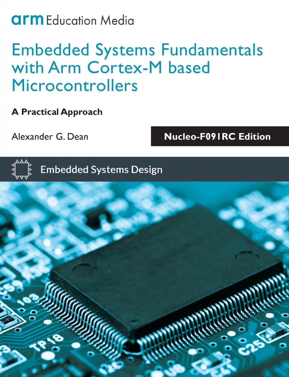 【预售按需印刷】Embedded Systems Fundamentals with Arm Cortex-M based Microcontrollers