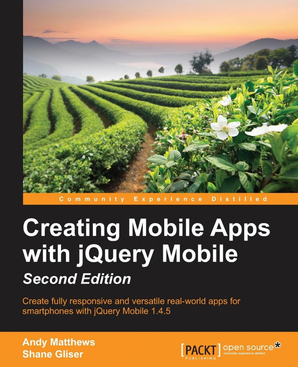 【预售按需印刷】Creating Mobile Apps with jQuery Mobile- Second Edition