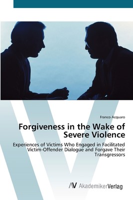 【预售 按需印刷】Forgiveness in the Wake of Severe Violence