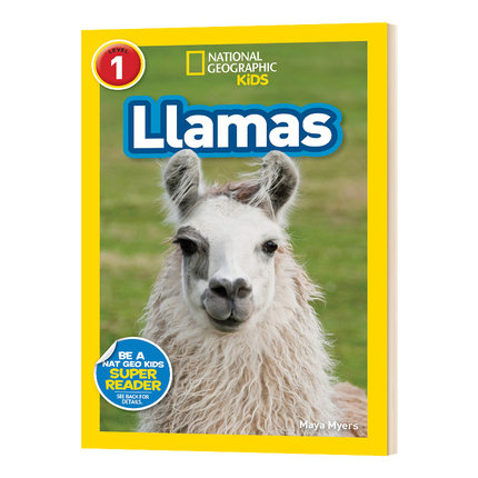 美国国家地理分级阅读读物 羊驼 英文原版书 National Geographic Kids Readers L1: Llamas 儿童入门百科科普书 进口英语书籍