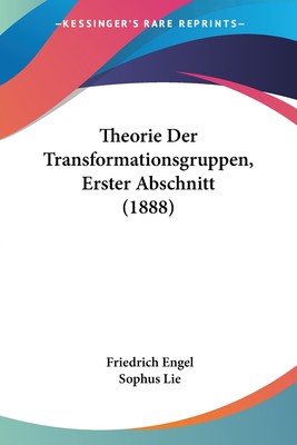 预售 按需印刷 Theorie Der Transformationsgruppen  Erster Abschnitt (1888)德语ger
