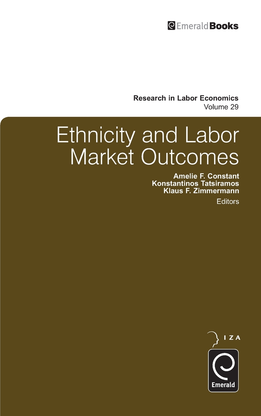 【预售按需印刷】Ethnicity and Labor Market Outcomes