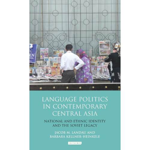预售 Language Politics in Contemporary Central Asia英文原版 Bloomsbury英文原版 Bloomsbury