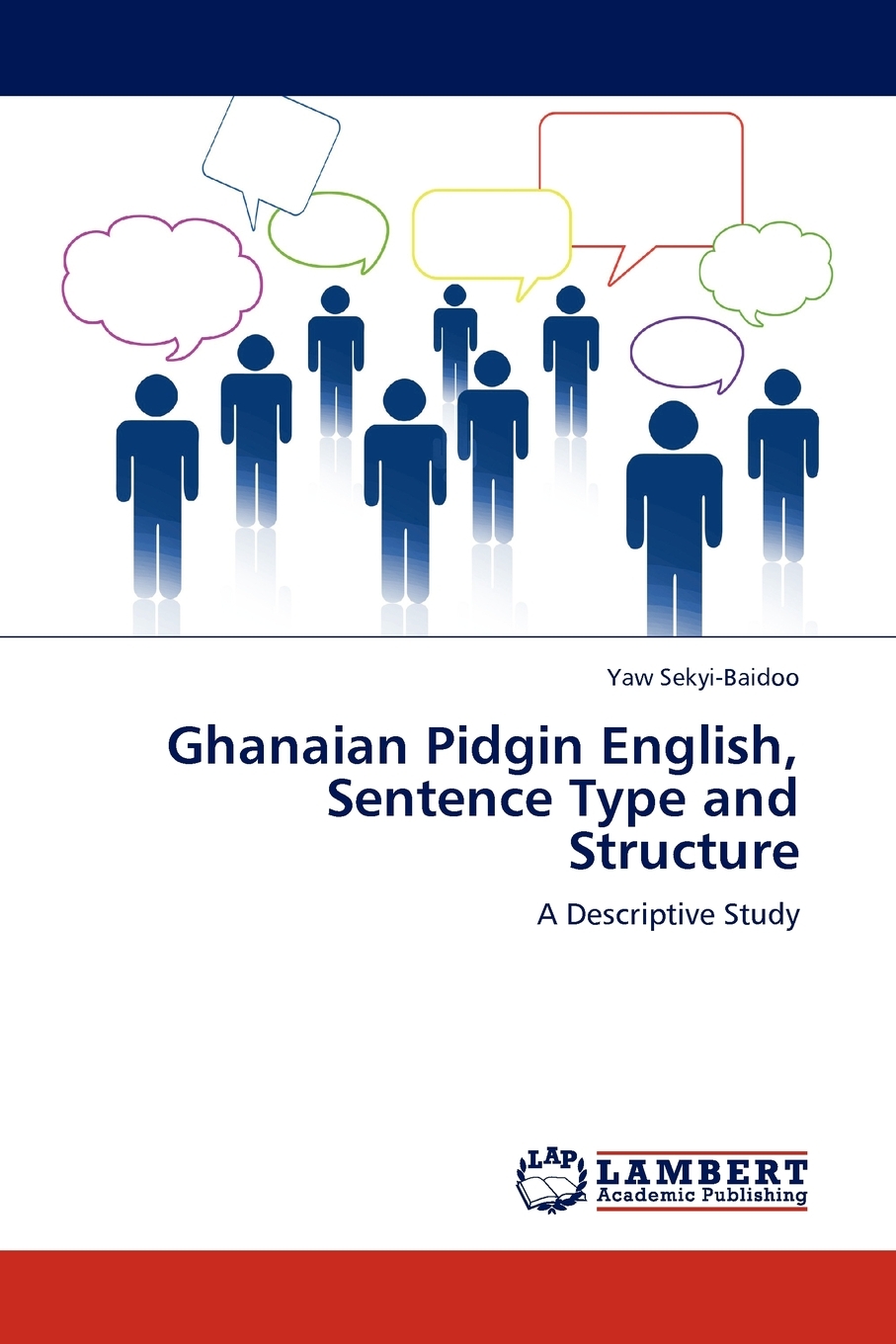 【预售 按需印刷】Ghanaian Pidgin English  Sentence Type and Structure