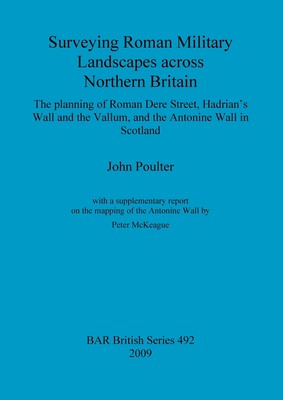 【预售 按需印刷】Surveying Roman Military Landscapes across Northern Britain