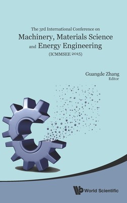 【预售 按需印刷】MACHINERY  MATERIALS SCIENCE AND ENERGY ENGINEERING (ICMMSEE 2015) - PROCEEDINGS OF THE 3RD INTERNAT