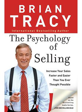 预售 按需印刷The Psychology of Selling: How to Sell More  Easier  and Faster Than You Ever Thought Possible