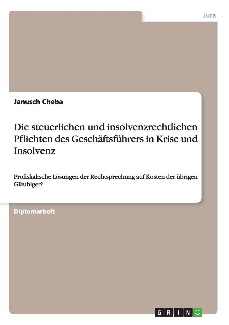 预售按需印刷Die steuerlichen und insolvenzrechtlichen Pflichten des Gesch?ftsführers in Krise und Insolvenz德语ger