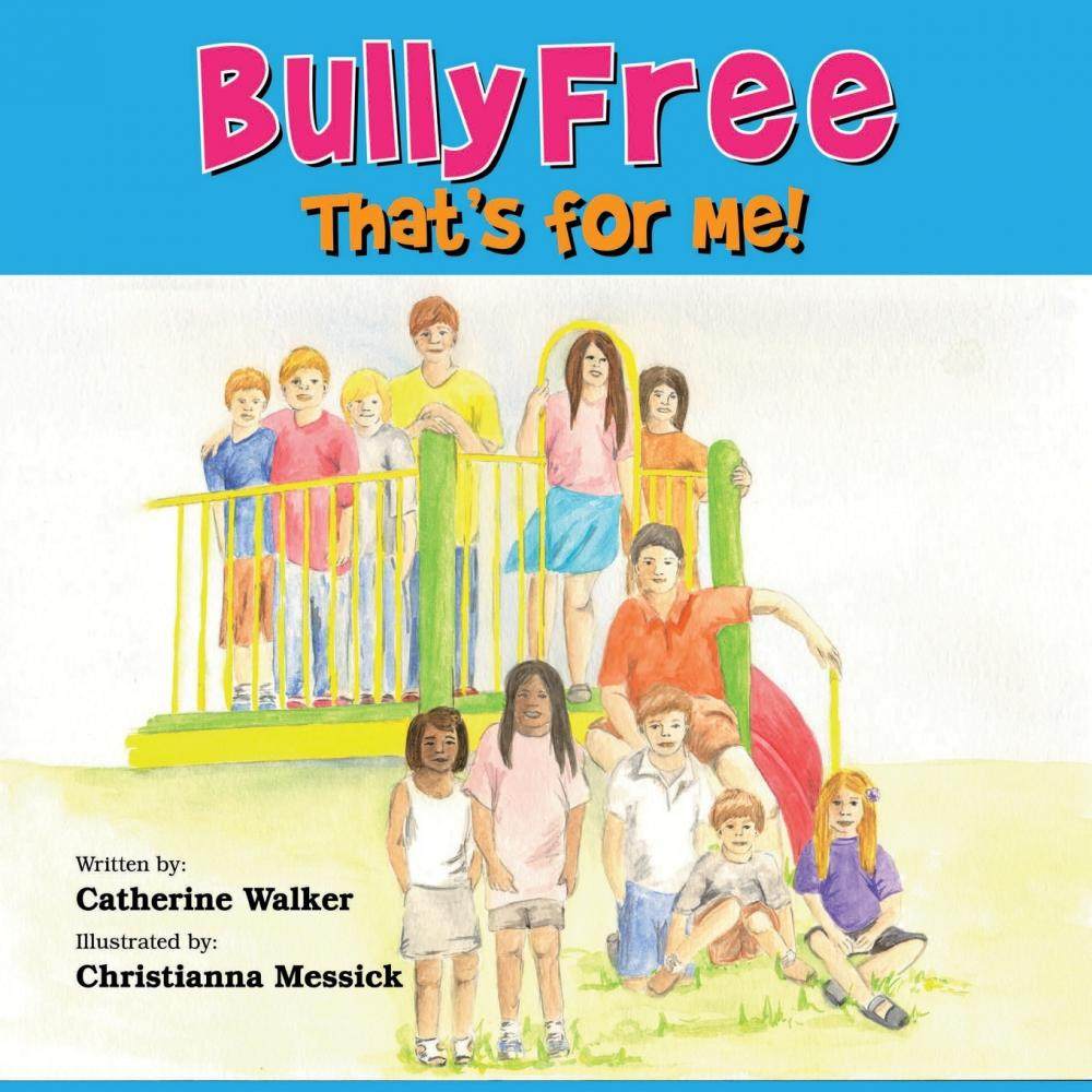 【预售 按需印刷】bully free - that s for me!