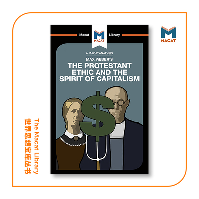 预售   马克斯·韦伯的《新教伦理与资本主义精神》分析An Analysis of Max Weber's The Protestant Ethic and the Spirit