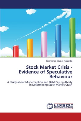 【预售 按需印刷】Stock Market Crisis - Evidence of Speculative Behaviour