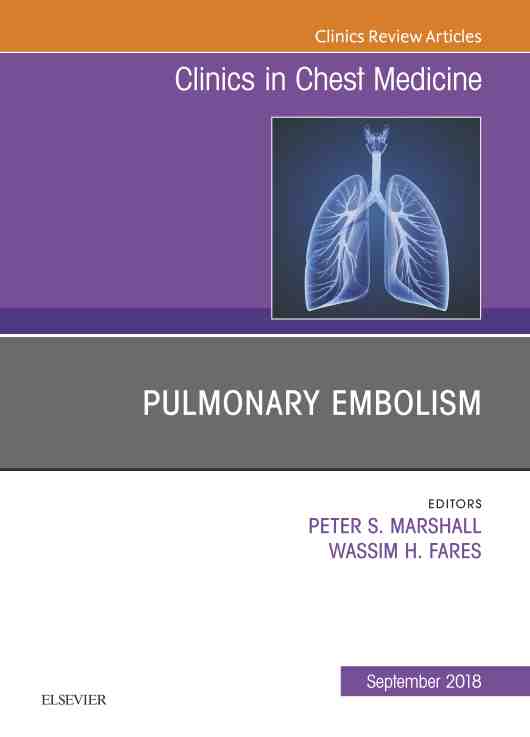 预售按需印刷 Pulmonary Embolism An Issue of Clinics in Chest Medicine E Book