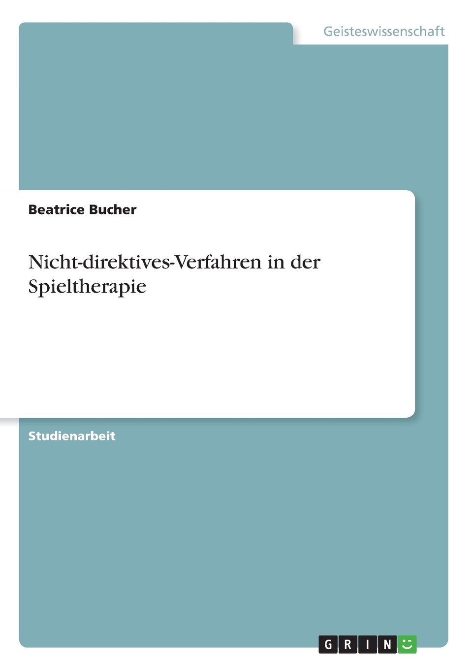 预售按需印刷Nicht-direktives-Verfahren in der Spieltherapie德语ger-封面