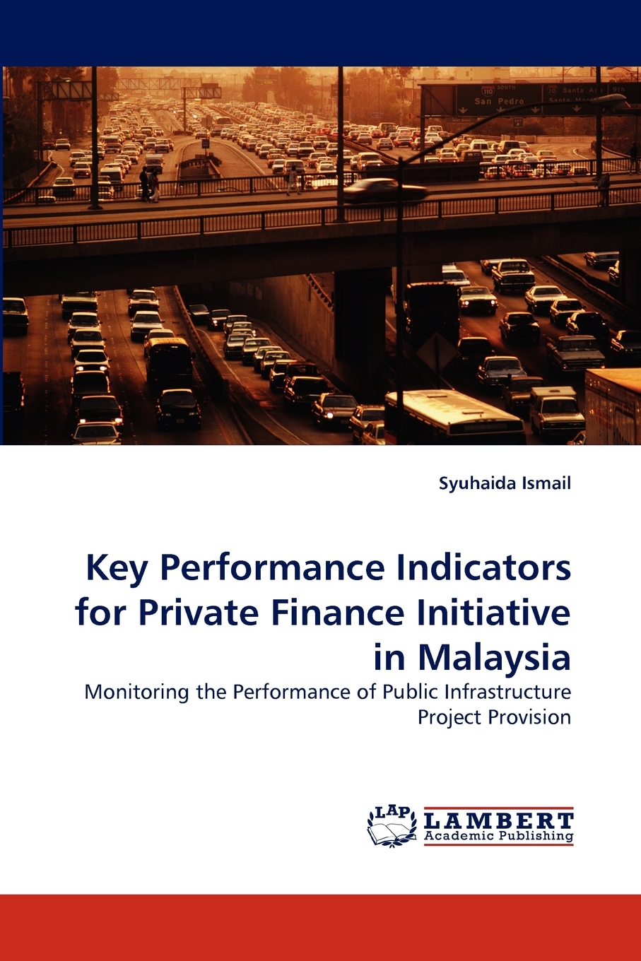 【预售 按需印刷】Key Performance Indicators for Private Finance Initiative in Malaysia 书籍/杂志/报纸 原版其它 原图主图