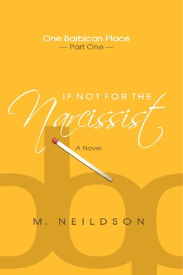 【预售 按需印刷】If Not For The Narcissist