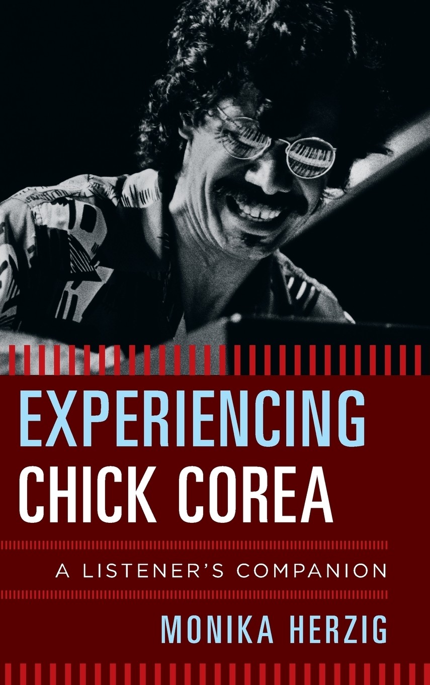 【预售 按需印刷】experiencing chick corea