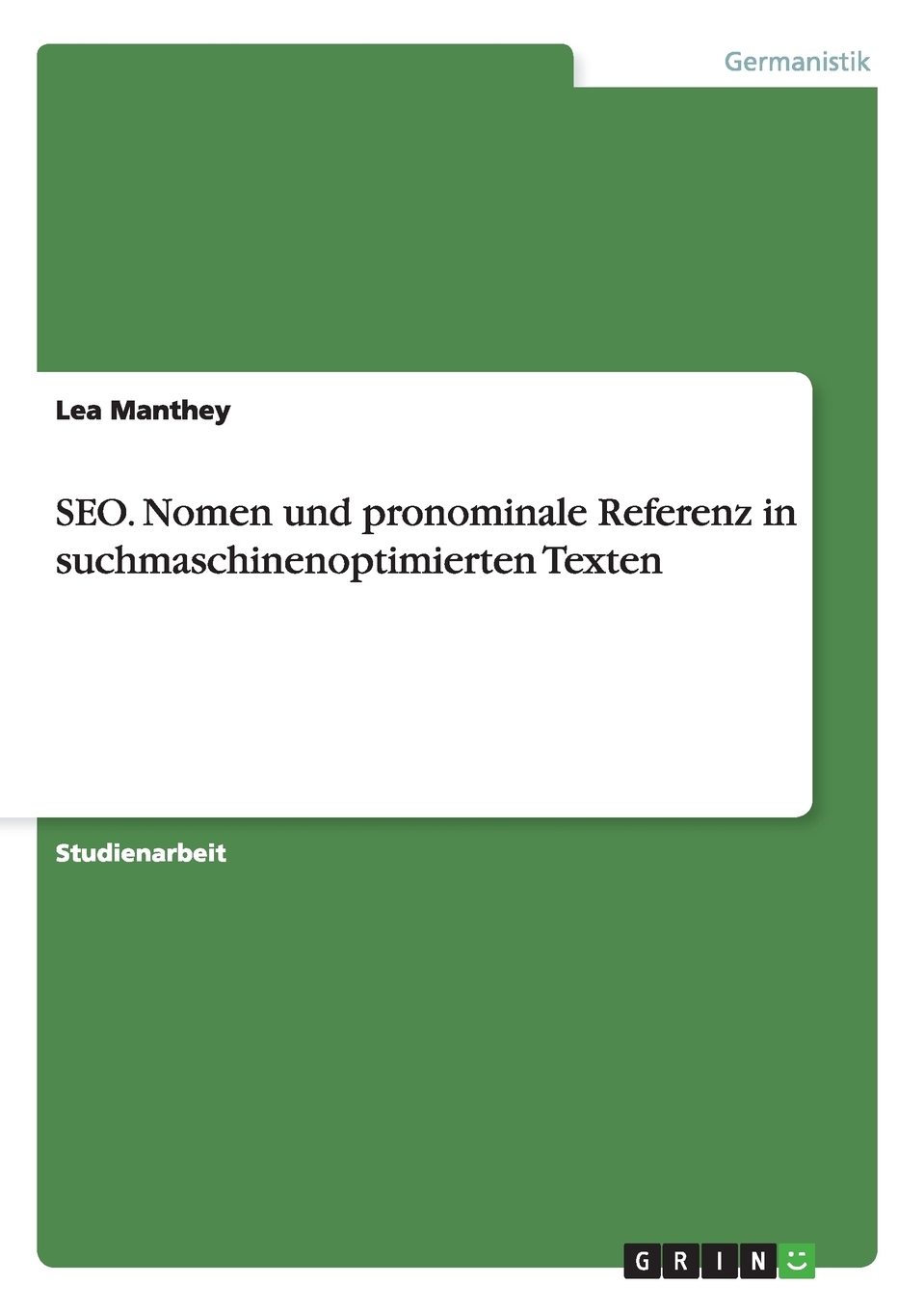 预售按需印刷SEO. Nomen und pronominale Referenz in suchmaschinenoptimierten Texten德语ger-封面