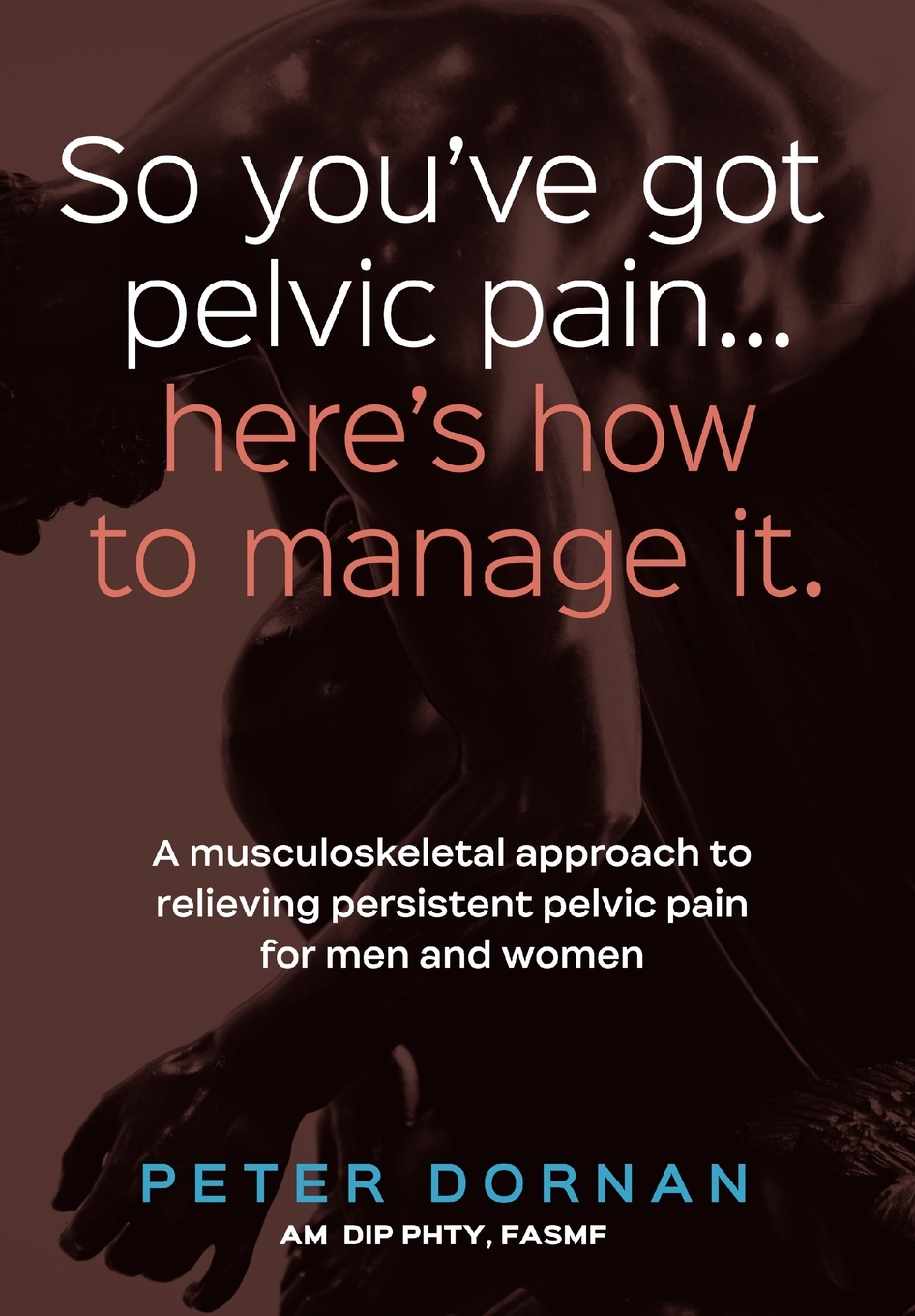 【预售 按需印刷】so you ve got pelvic pain.