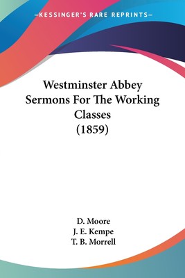 预售 按需印刷 Westminster Abbey Sermons For The Working Classes (1859)