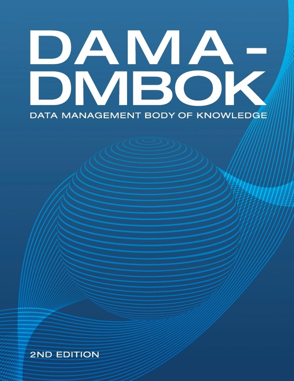 预售 按需印刷DAMA-DMBOK: Data Management Body of Knowledge