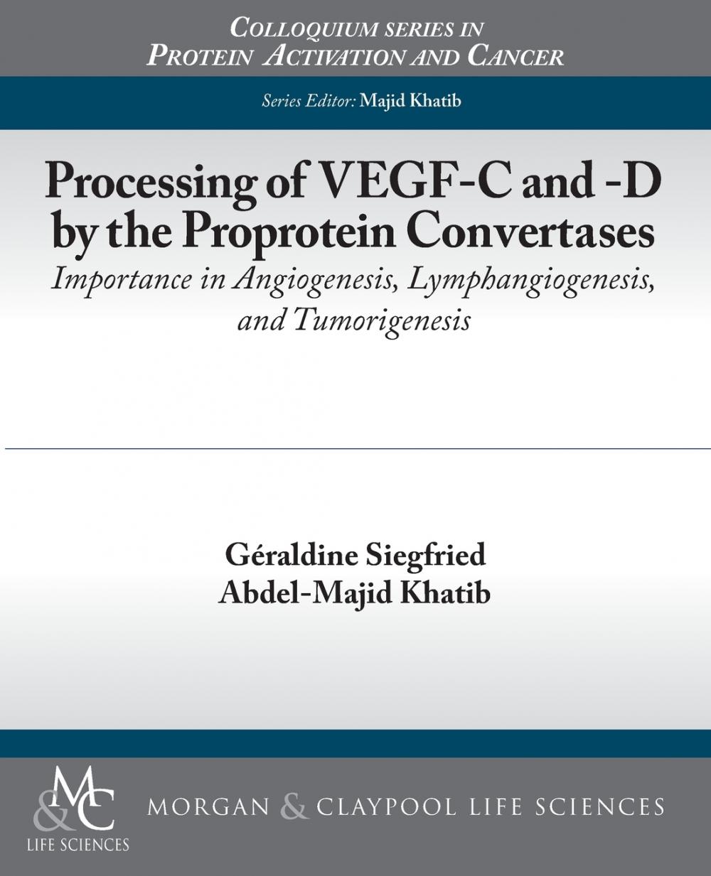 【预售按需印刷】Processing of Vegf-C and-D by the Proprotein Convertases