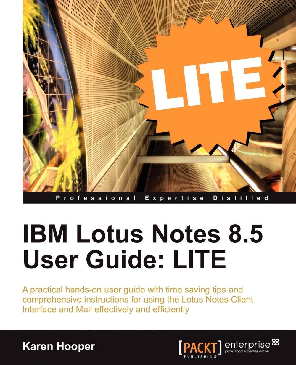 【预售 按需印刷】ibm lotus notes 8.5 user guide