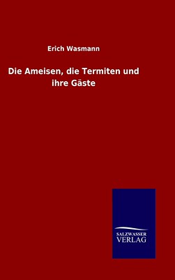 预售 按需印刷 Die Ameisen  die Termiten und ihre G?ste德语ger