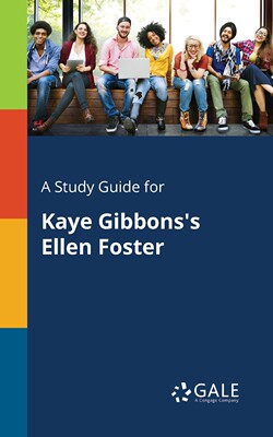 【预售 按需印刷】A Study Guide for Kaye Gibbons s Ellen Foster