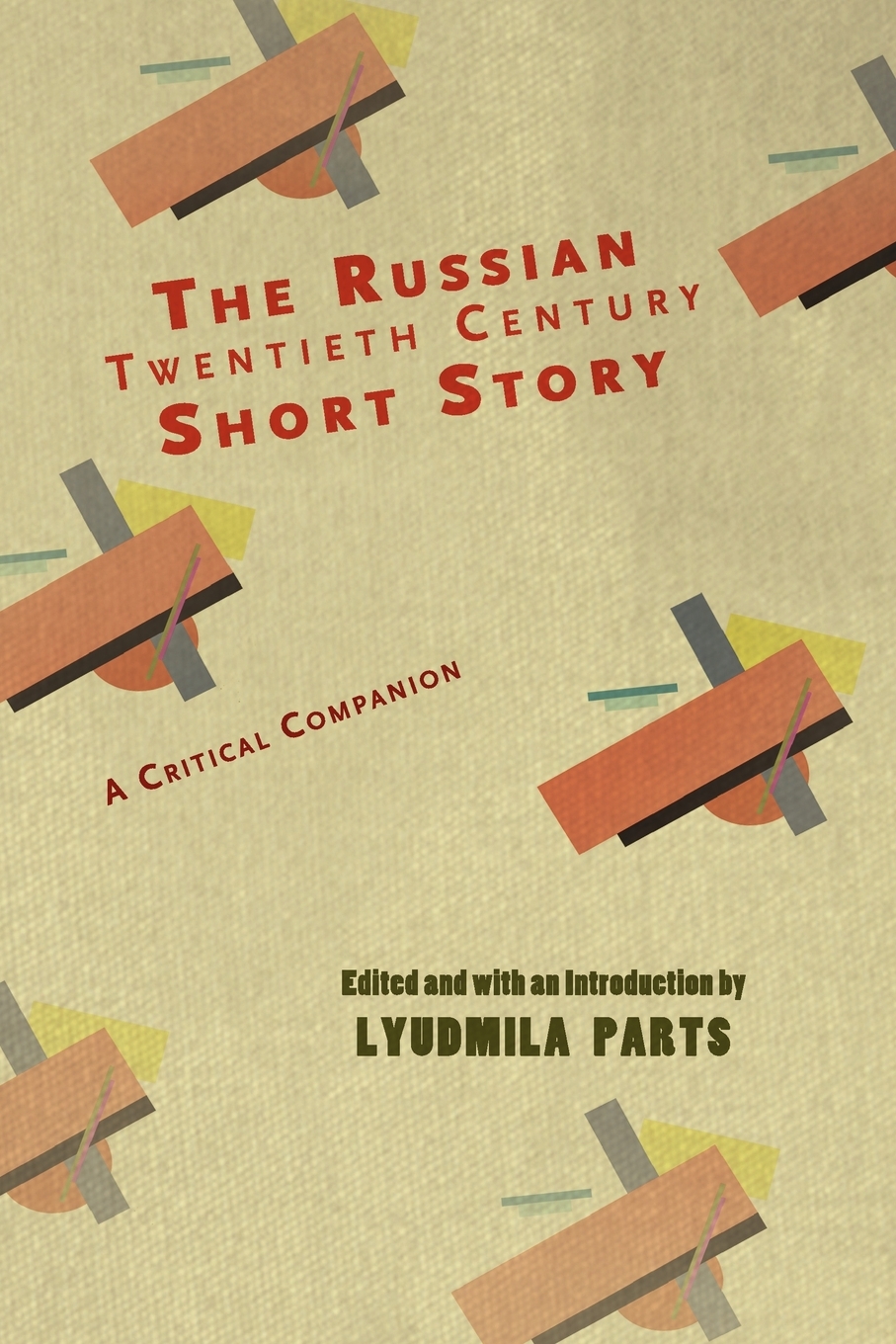 【预售 按需印刷】The Russian Twentieth Century Short Story 书籍/杂志/报纸 文学小说类原版书 原图主图