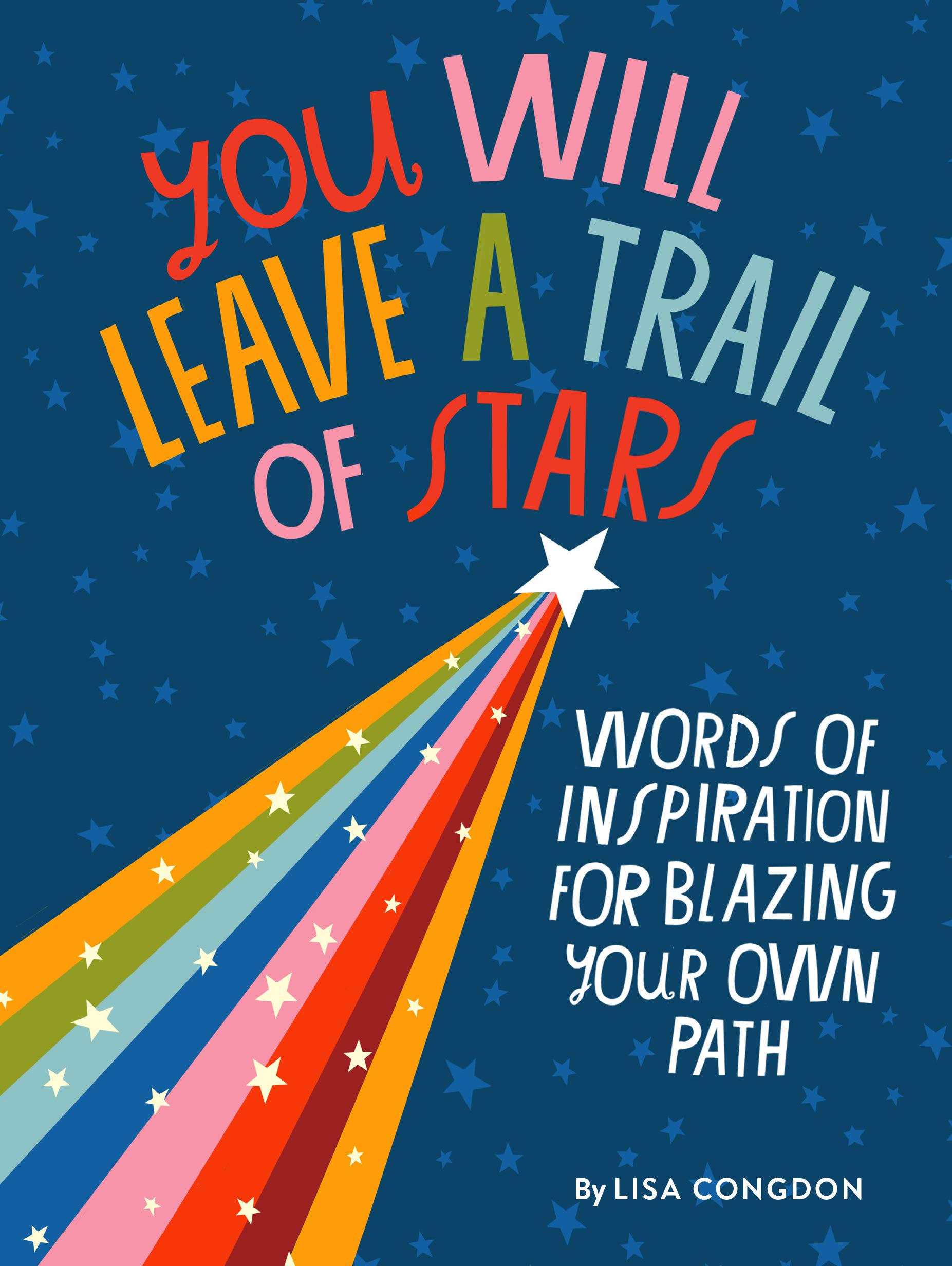 丽莎·康顿新书 英文原版You Will Leave a Trail of Stars Lisa Congdon Chronicle出版 中图