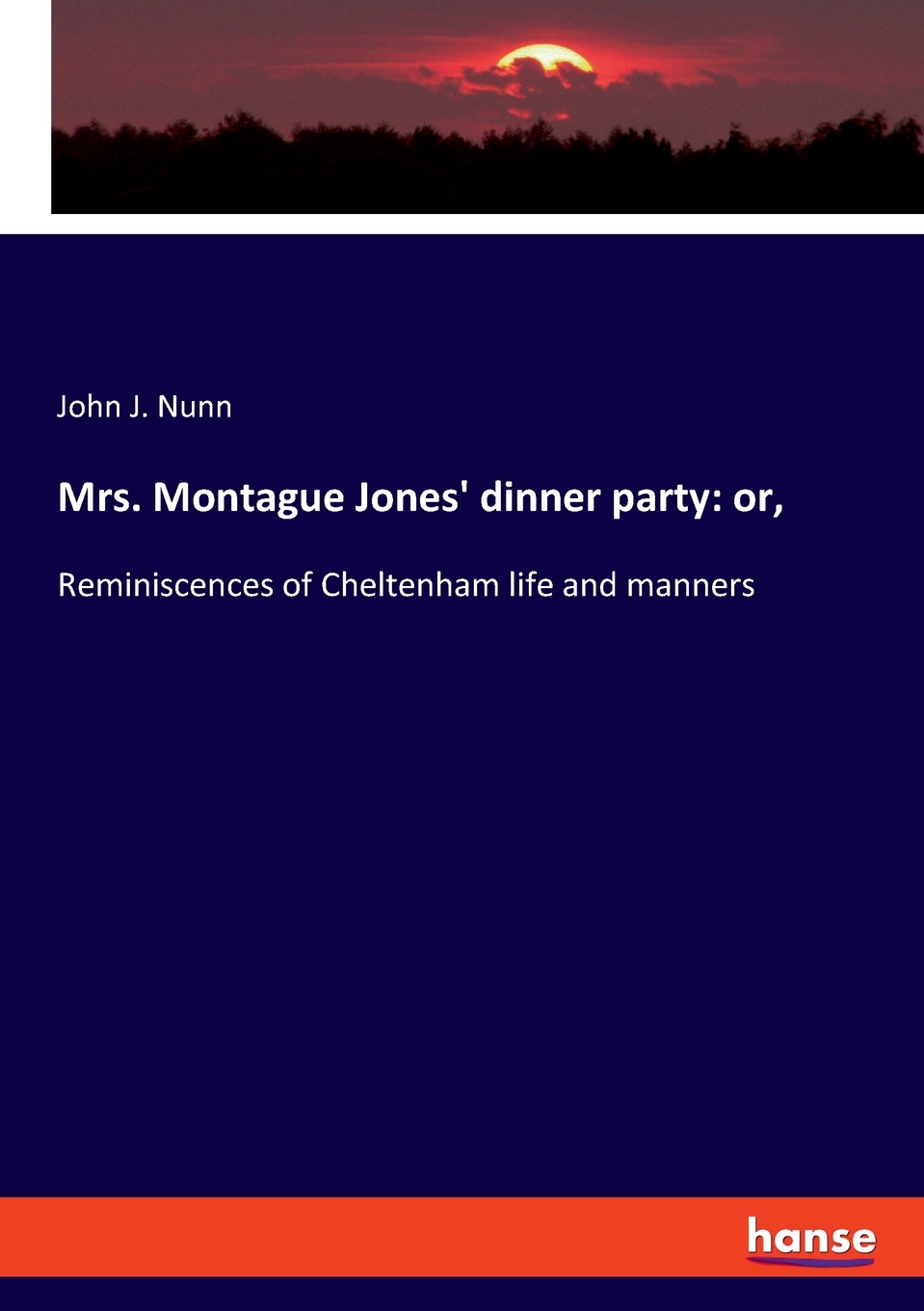 【预售按需印刷】Mrs. Montague Jones dinner party