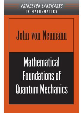 普林斯顿预售 Mathematical Foundations of Quantum Mechanics量子力学的数学基础