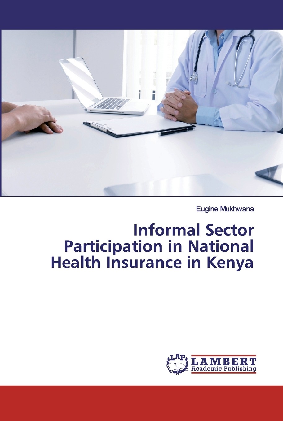 【预售按需印刷】informal sector participation in national health