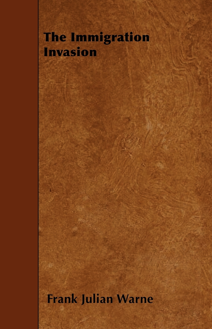 【预售 按需印刷】the immigration invasion