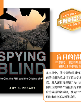 普林斯顿预售 盲目的情报：中情局、联邦调查局 和9.11事件的根源 Spying Blind 英文原版   [9780691141039]