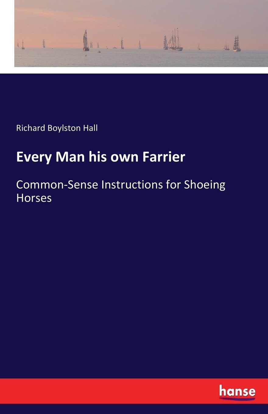 预售 按需印刷every man his own farrier