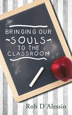 【预售 按需印刷】Bringing Our Souls to the Classroom