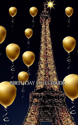 【预售 按需印刷】paris themed  Eiffel Tower   gold ballon Birthday blank  guestbook